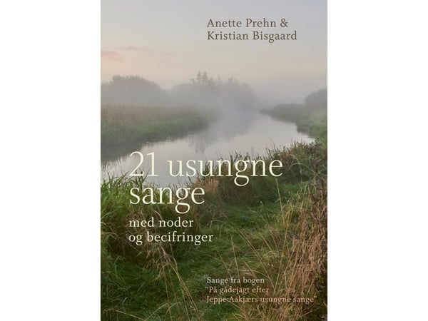 21 ungdomssanger (sangbok) | Anette Prehn, Kristian Bisgaard | Språk: Dansk