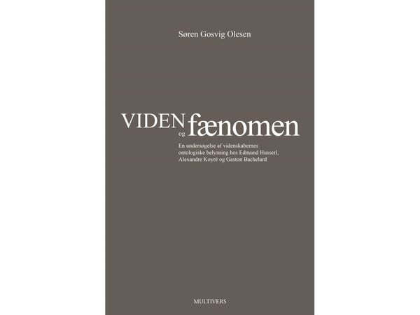 Kunnskap og fenomen | Søren Gosvig Olesen | Språk: Dansk