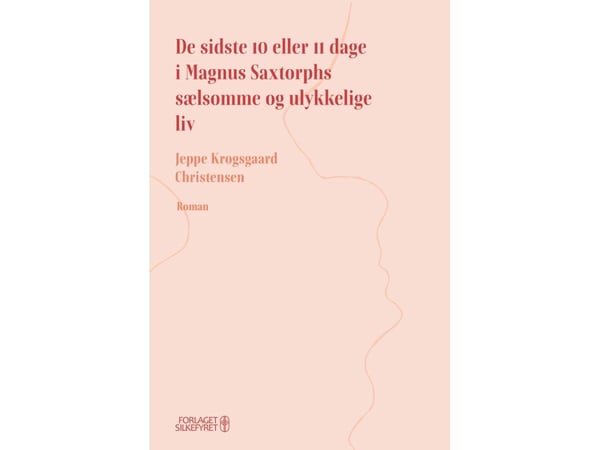 De sista 10 eller 11 dagarna i Magnus Saxtorps märkliga och olyckliga liv | Språk: Danska
