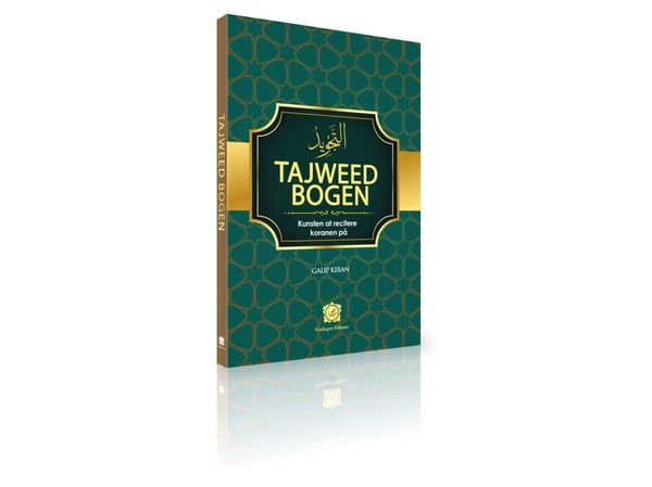Tajweed-boken – kunsten å resitere Koranen | Galip Kiran | Språk: Dansk