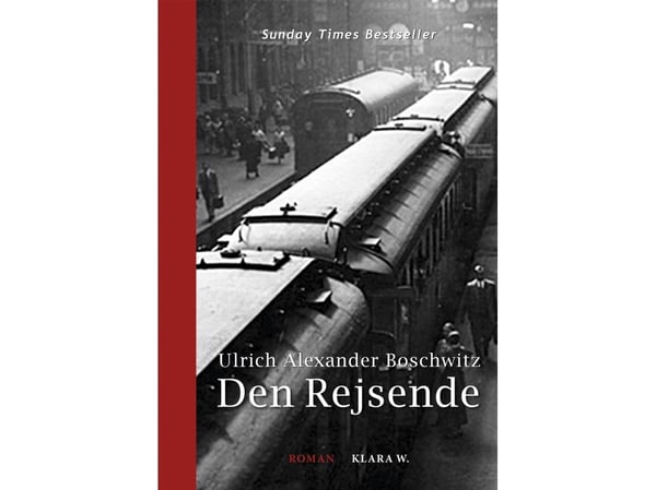 Den reisende | Ulrich Alexander Boschwitz | Språk: Dansk