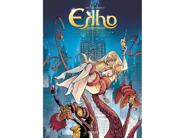 Ekho spegelvärlden 8 - Monster under Manhattan | Christophe Arleston och Alessandro Barbucci | Kieli: Tanska