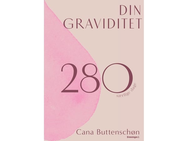 Din graviditet | Cana Buttenschøn | Språk: Dansk