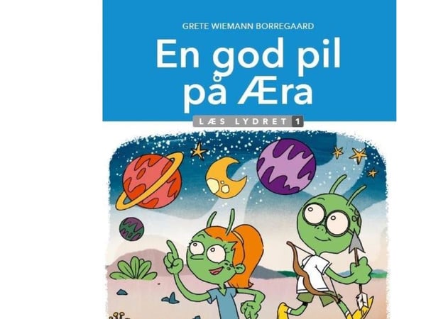 En god pil på Æra, Læs Lydret 1 | Grete Wiemann Borregaard | Språk: Dansk