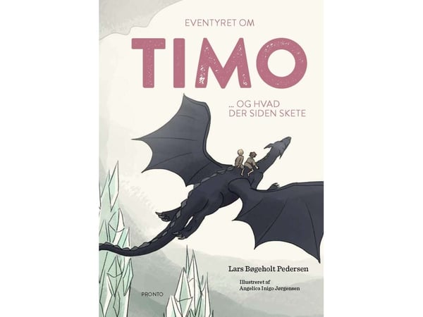 Eventyret om Timo ... og det som skjedde siden | Lars Bøgeholt Pedersen | Språk: Dansk