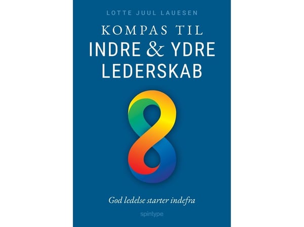 Kompass för inre och yttre ledarskap | Lotte Juul Lauesen | Språk: Danska