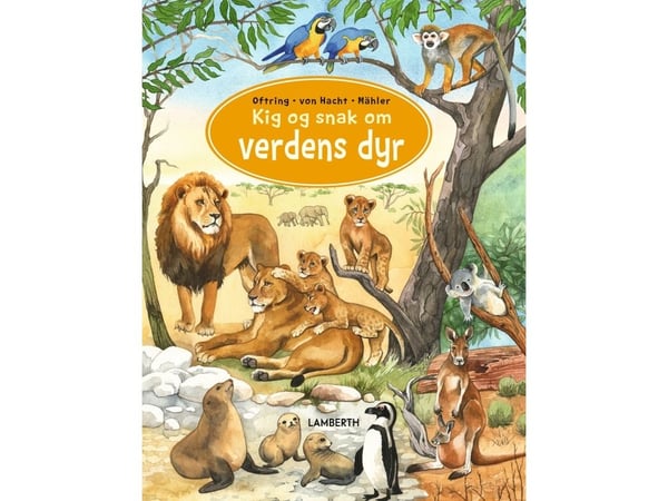 Se og snakk om VERDENS DYR | Bärbel Oftring | Språk: Dansk