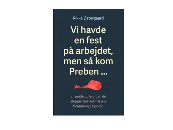 Vi hadde fest på jobben, men så kom Preben ... | Rikke Østergaard | Språk: Dansk