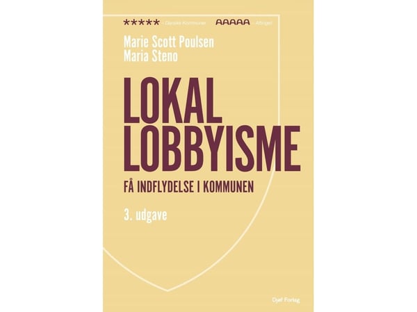 Lokal lobbyisme | Marie Scott Poulsen, Maria Steno | Språk: Dansk