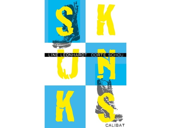 Skunks | Line Leonhardt ja Dorte Schou | Kieli: Tanska