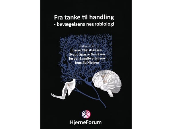 Fra tanke til handling | Lasse Christiansen, Svend Sparre Geertsen, Jesper Lundbye-Jensen, Jens Bo Nielsen | Språk: Dansk