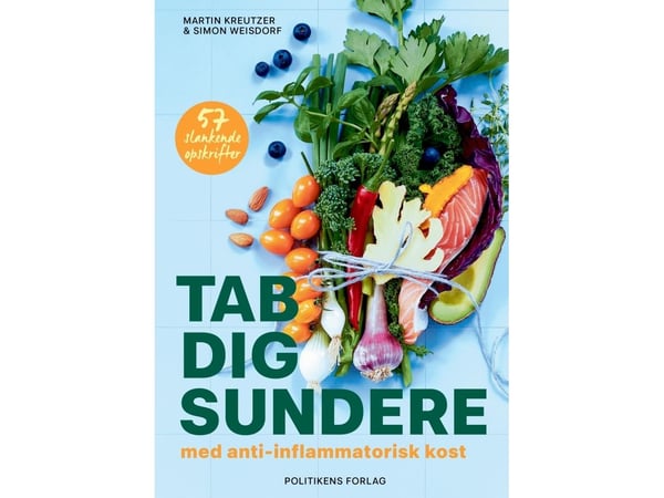 Gå ned i vekt sunnere - med antiinflammatorisk kost | Martin Kreutzer; Simon Weisdorf | Språk: Dansk
