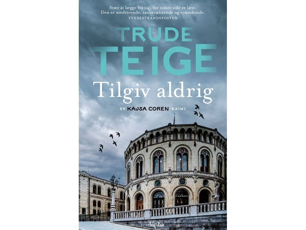 Älä koskaan anna anteeksi | Trude Teige | Kieli: Tanska