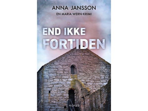 Ikke gå tilbake til fortiden | Anna Jansson | Språk: Dansk