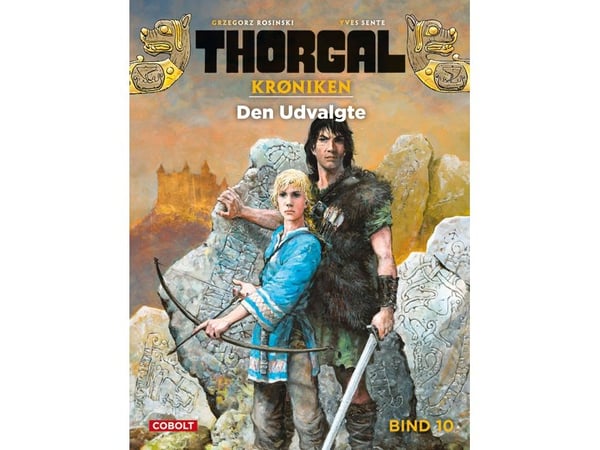 Thoralin kronikat 10: Valittu | Yves Sente | Kieli: Tanska Thoralin kronikat 10: Valittu | Yves Sente | Kieli: Tanska