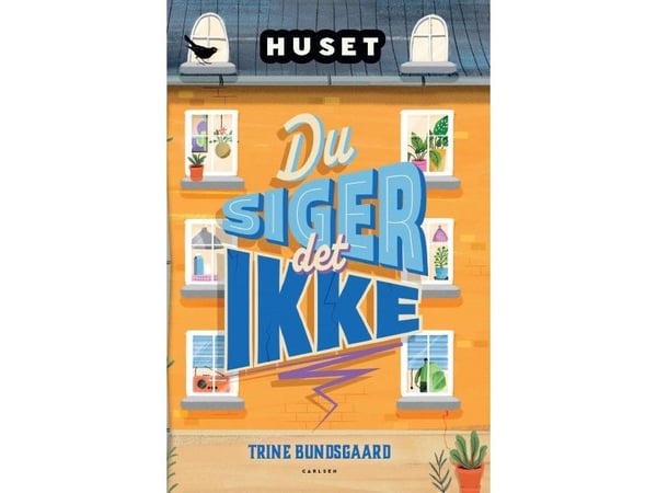 Huset - du sier det ikke | Trine Bundsgaard | Språk: Dansk