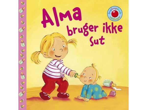 Snip Snap Snude: Alma bruker ikke smokk – kolli á 12 stk – pris per stk ca. kr 14,95 | Sandra Grimm | Språk: Dansk
