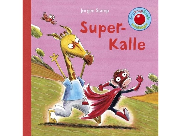 Snip Snap Snude: Super-Kalle – 12 st. (pris per st. ca 14,95 kr) | Jørgen Stamp | Språk: Danska