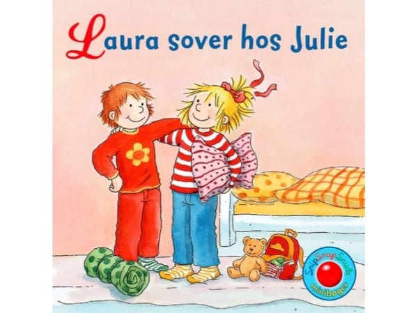 Snip Snap Snude: Laura sover hos Julie - COLLI med 12 deler - pris per del ca. 14,95 DKK | Liane Schneider | Språk: Dansk