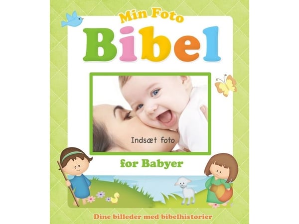 Min fotobibel for babyer | Jacob Vium-Olesen | Språk: Dansk