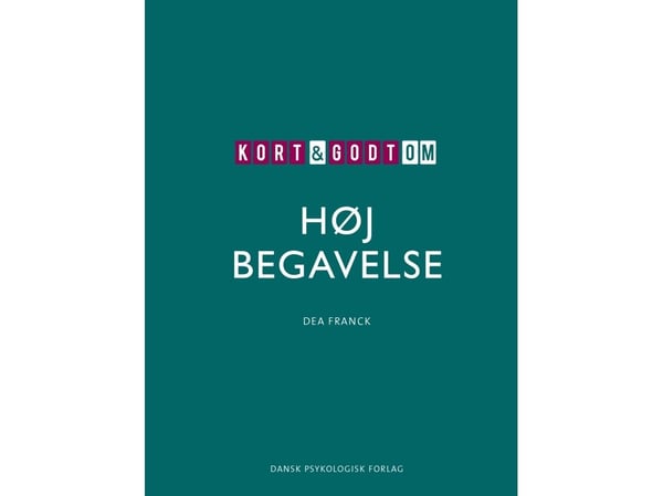 Kort & godt om HØY BEGAVETSE | Dea Franck | Språk: Dansk