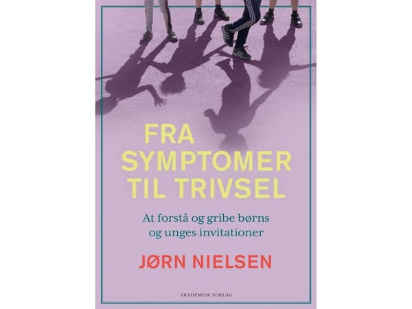 Fra symptomer til trivsel | Jørn Nielsen | Språk: Dansk