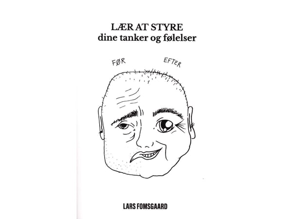 Lær å styre tankene og følelsene dine | Lars Fomsgaard | Språk: Dansk