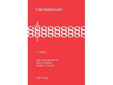 Tieliikennelainsäädäntö | Henrik Waaben, Kirsten Søndergaard Munck | Kieli: Tanska