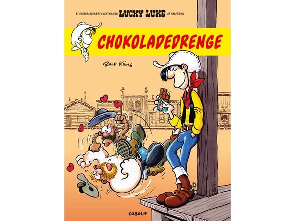 Et ekstraordinært eventyr med Lucky Luke: Chokoladedrenge | Ralf König | Kieli: Tanska