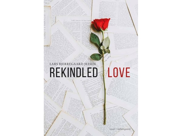 Rekindled Love | Lars Bjerregaard Jessen | Språk: Engelsk