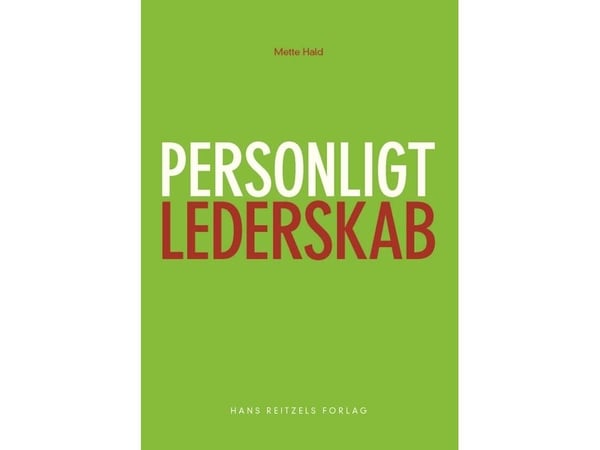 Personlig lederskap | Mette Hald | Språk: Dansk