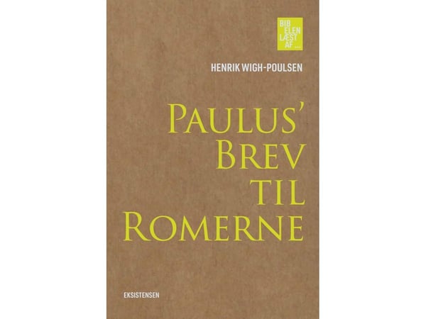 Paavalin kirje roomalaisille | Henrik Wigh-Poulsen | Kieli: Tanska