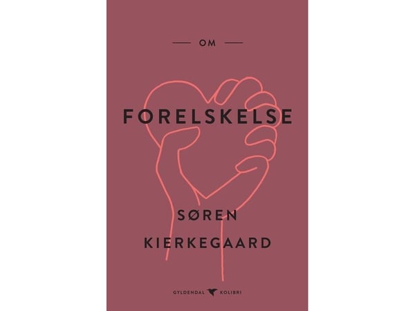 Om å forelske seg | Søren Kierkegaard | Språk: Dansk