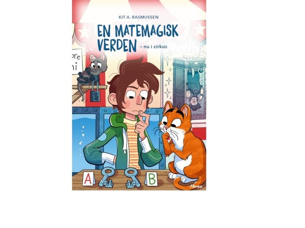 En matematisk värld - nu på cirkus, Blå Läsklubb | Kit A. Rasmussen | Språk: Danska