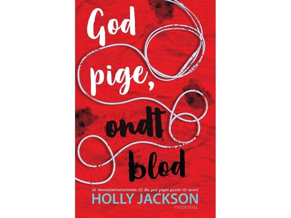 God jente, ondt blod | Holly Jackson | Språk: Dansk