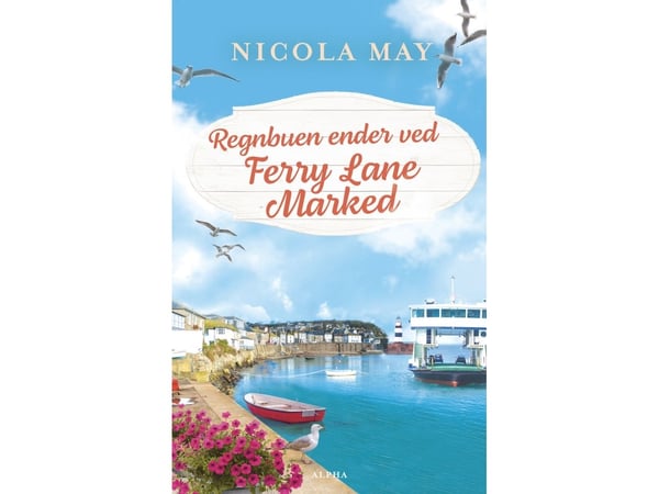 Regnbuen ender ved Ferry Lane Marked | Nicola May | Språk: Dansk