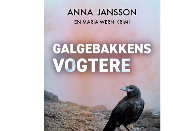 Galgebakkenin vartijat | Anna Jansson | Kieli: Tanska