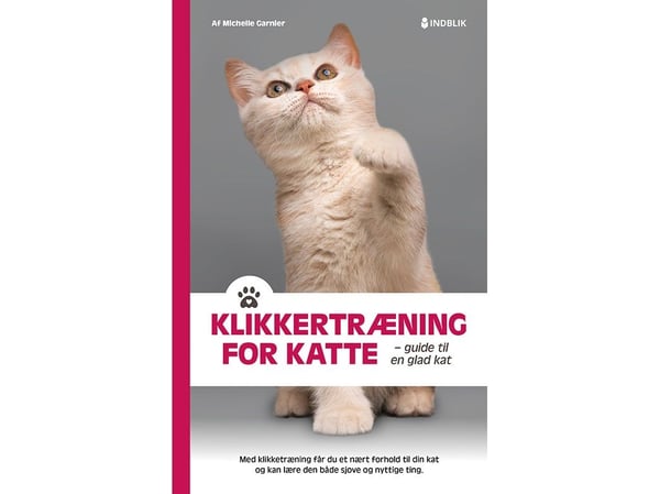 Klikkertrening for katter | Michelle Garnier | Språk: Dansk