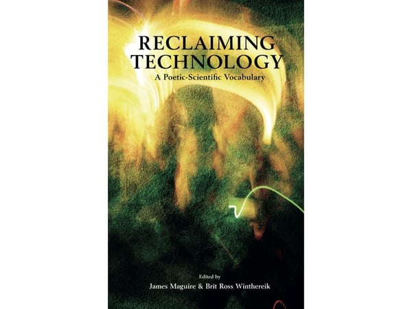 Reclaiming Technology | James Maguire & Brit Ross Winthereik | Språk: Engelsk