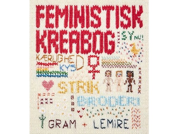 Feministisk kreabok | Sabine Lemire &amp; Louise Gram | Språk: Dansk