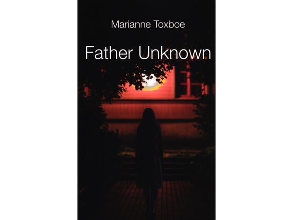Father Unknown | Marianne Toxboe | Språk: Engelsk