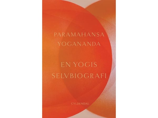 En yogis selvbiografi | Paramahansa Yogananda | Språk: Dansk