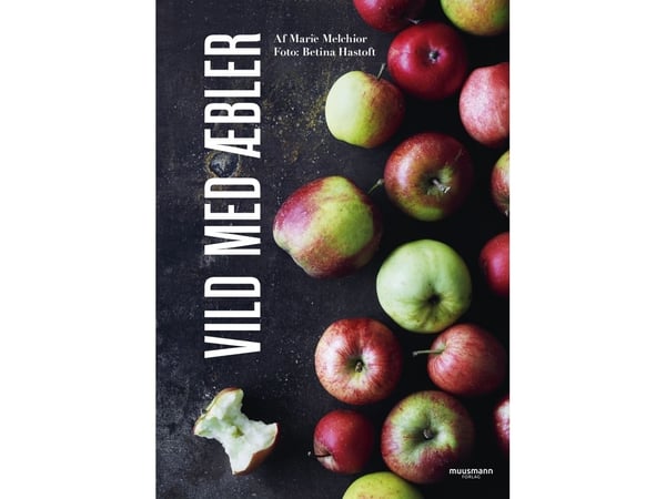 Vild med æbler | Marie Melchior | Språk: Dansk