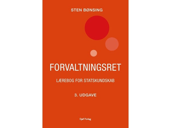 Hallinto-oikeus - Valtio-opin oppikirja | Sten Bønsing | Kieli: Tanska