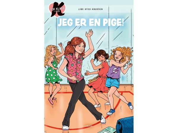 K for Klara (25) - Jeg er en jente! | Line Kyed Knudsen | Språk: Dansk