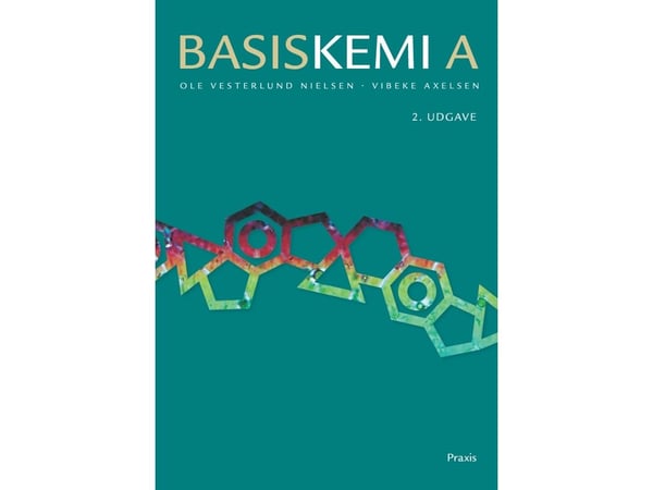 Grunnleggende kjemi A, 2. utgave | Ole Vesterlund Nielsen; Vibeke Axelsen | Språk: Dansk