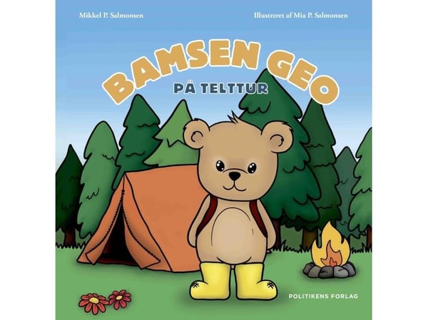 Bamsen Geo på telttur | Mia Palm Salmonsen;Mikkel Palm Salmonsen | Språk: Danska
