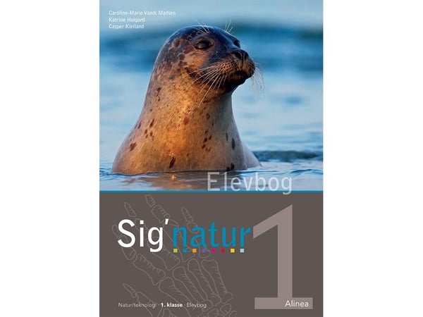 Sig'natur 1, Elevbog | Caroline-Marie Vandt Madsen;Katrine Hulgard | Språk: Danska