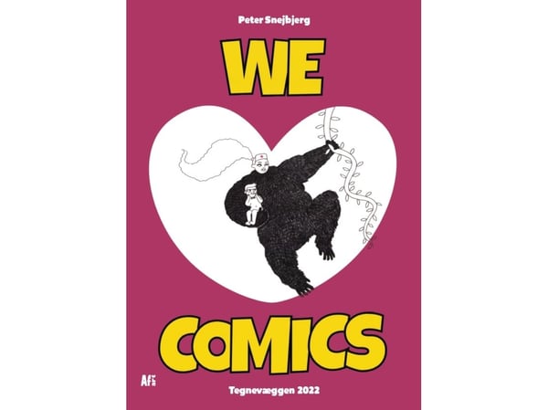 Tegnevæggen 2022: We love comics | Peter Snejbjerg | Språk: Dansk