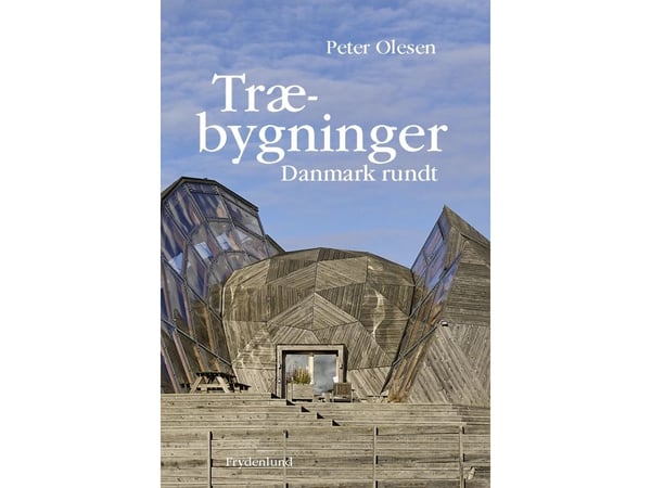 Trehus i Danmark rundt | Peter Olesen | Språk: Dansk